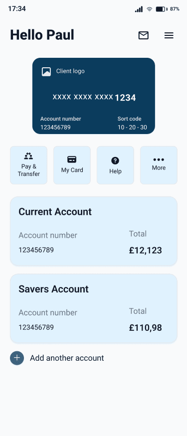 Home screen with greeting, card details, quick action buttons (Pay & Transfer, My Card, Help, More), and account balances for Current and Savers accounts