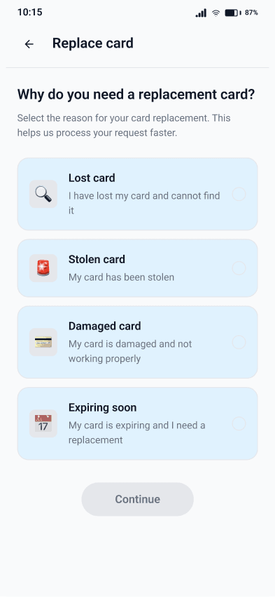 Replace card screen asking why you need a replacement card with options: Lost card, Stolen card, Damaged card, and Expiring soon